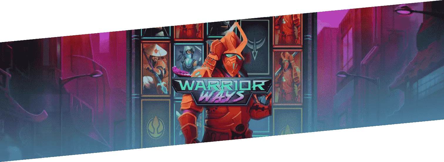 Warrior Ways Slot